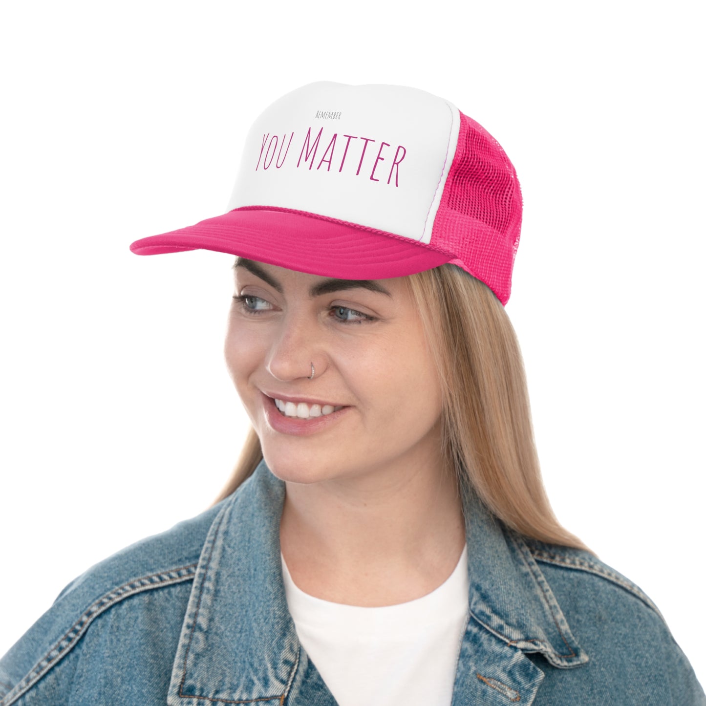 Remember You Matter PINK Trucker Cap