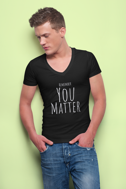 Remember You Matter Unisex Jersey Short Sleeve V-Neck Tee WHT